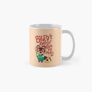 Bitch Better Have My Money Classic Mug RB3004product Offical Animal Crossing Merch