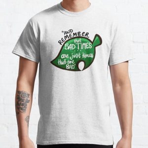 Animal Crossing: New Leaf "Bad Times" Quote Classic T-Shirt RB3004product Offical Animal Crossing Merch