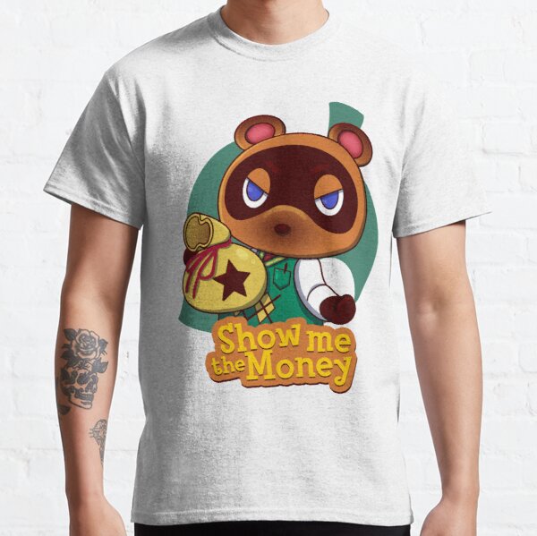 Show me the Money Classic T-Shirt RB3004product Offical Animal Crossing Merch